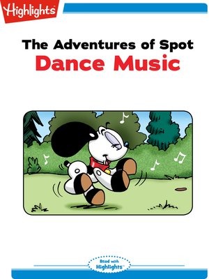 cover image of The Adventures of Spot: Dance Music
